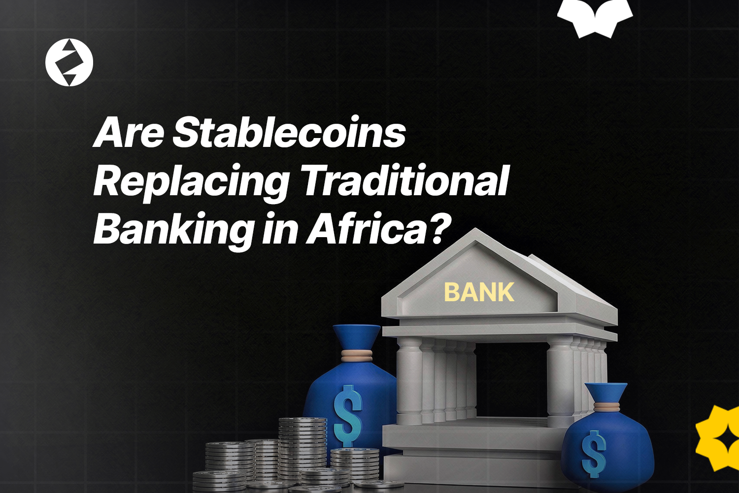 are stablecoins replacing traditional banking in africa? | zabira